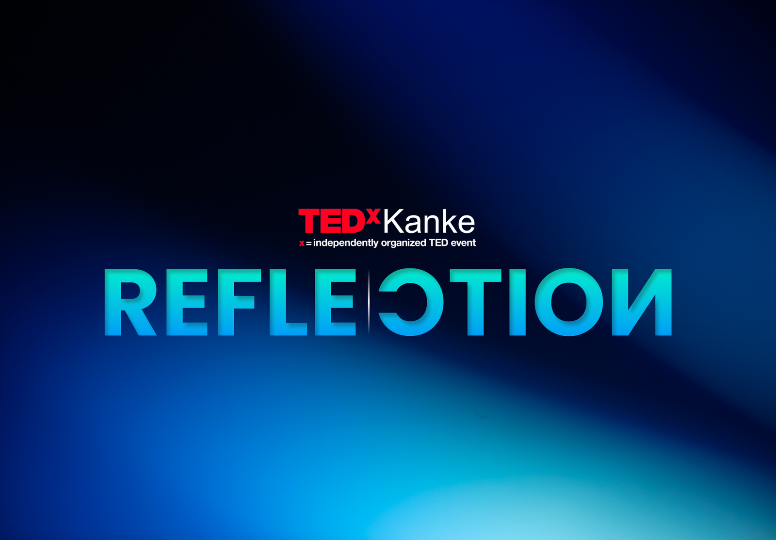 TEDxKanke Reflection Conceptual Stage